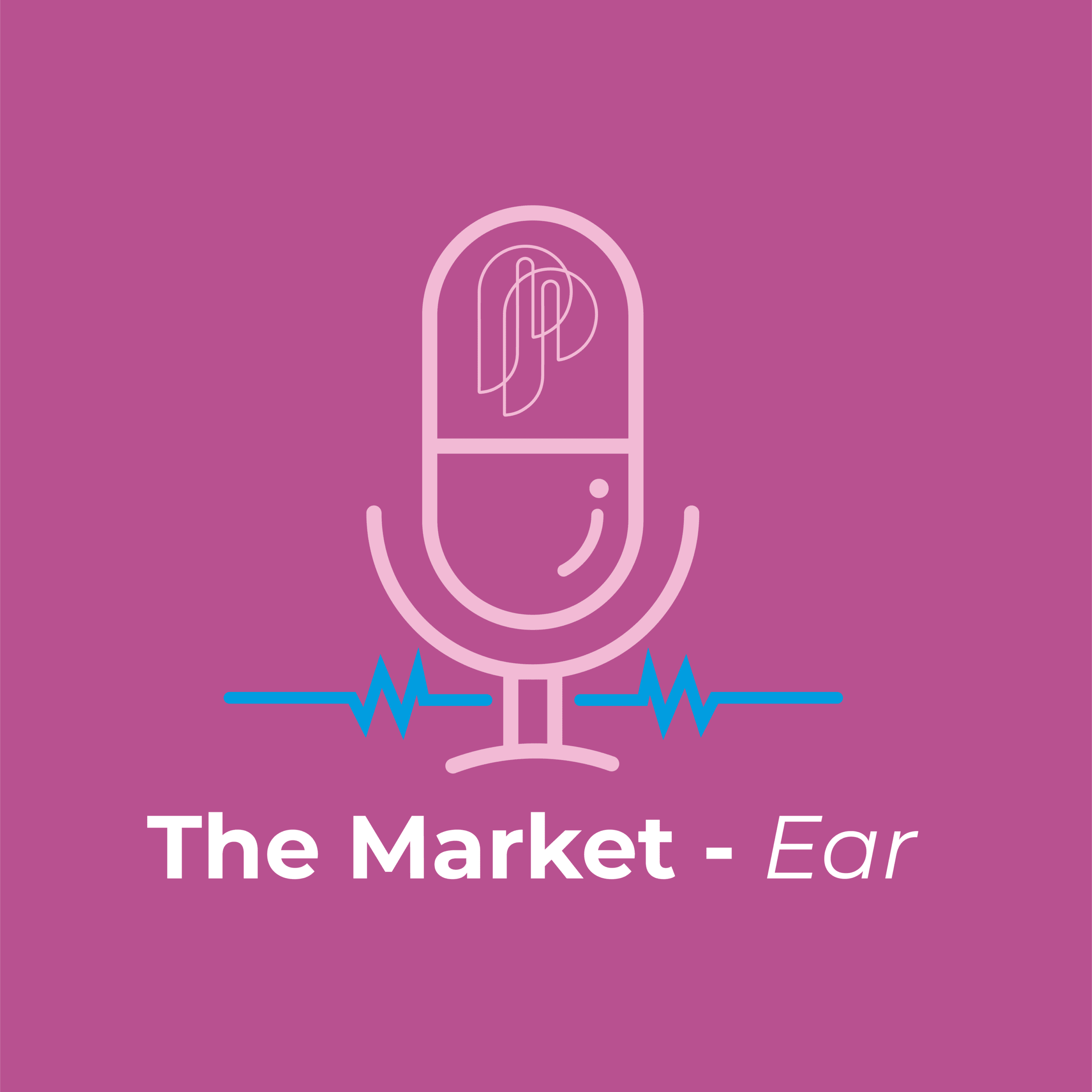 The Market Ear Podcast